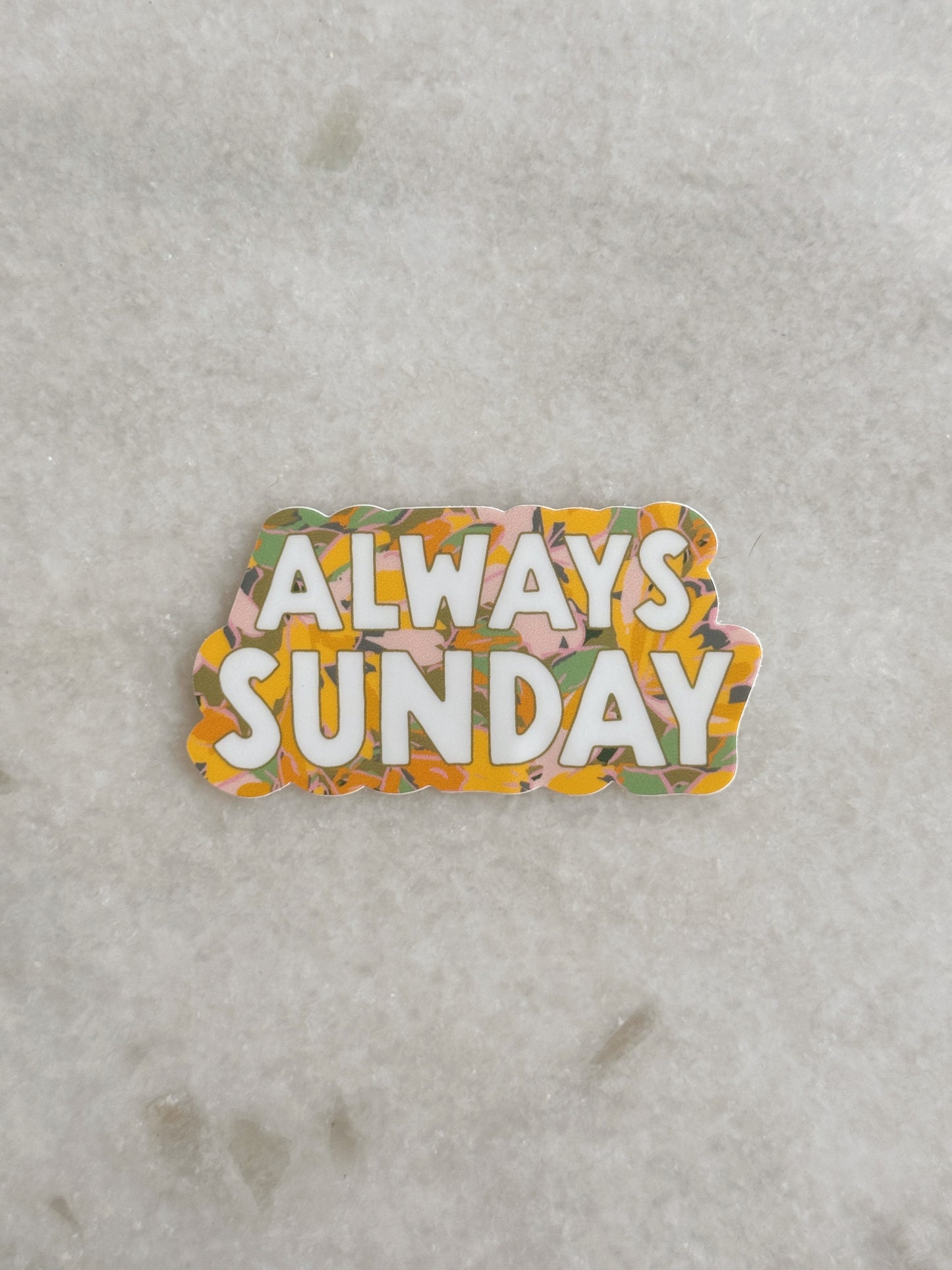 Always Sunday Vinyl Sticker